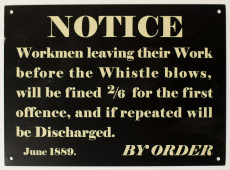 Workmen's Notice Sign. Leaving work early.